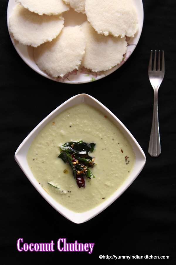 Coconut Chutney Recipe For Idli Dosa, Thengai Chutney - Yummy Indian ...