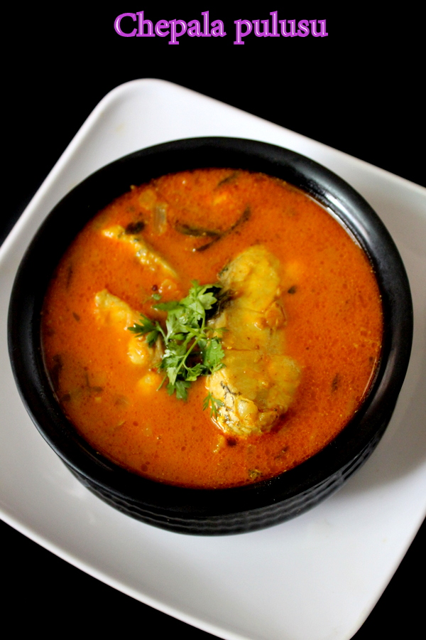 chepala pulusu, andhra fish curry recipe - Yummy Indian Kitchen