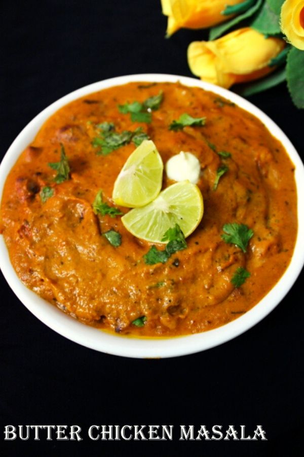 butter chicken masala recipe, chicken butter masala-Yummy ...