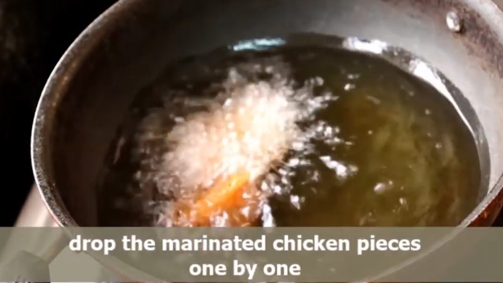 deep fry the chicken in hot oil