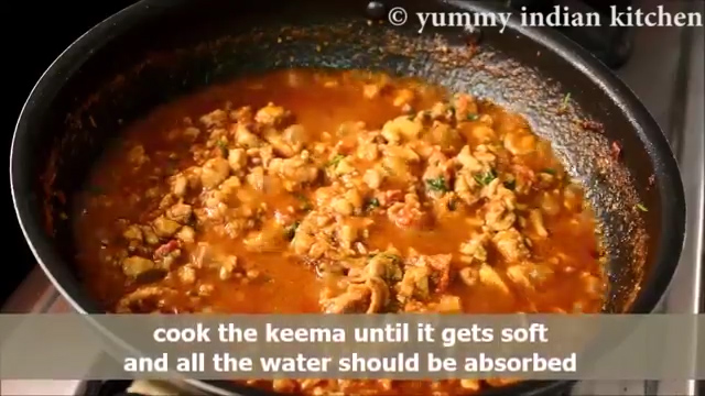 Cook the chicken keema until it gets tender 