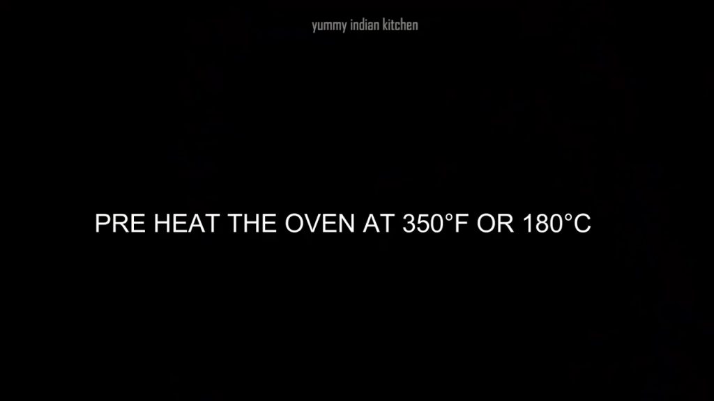 Preheating the oven at 350°F or 180° C