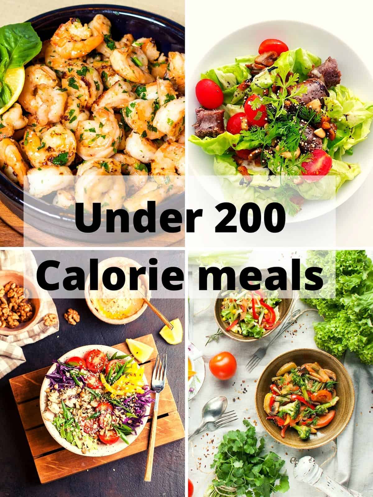 meals under 200 calories for lunch, dinner or breakfast