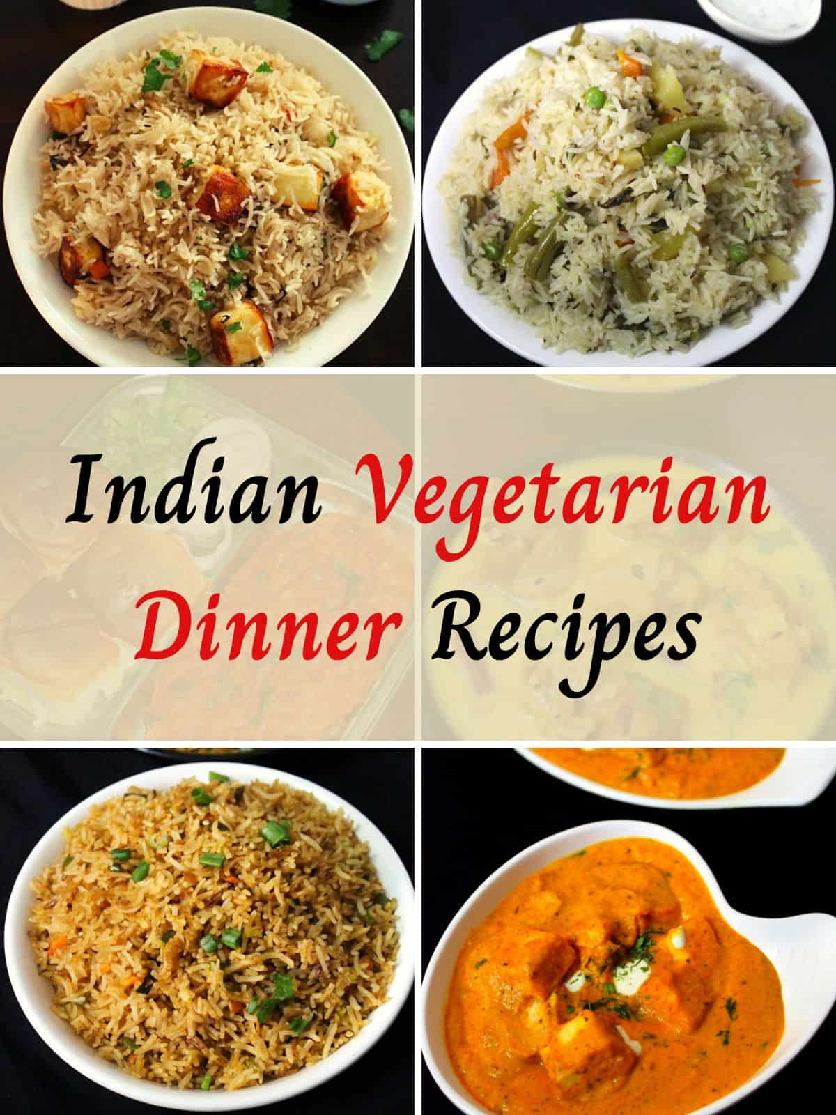 indian vegetarian dinner recipes